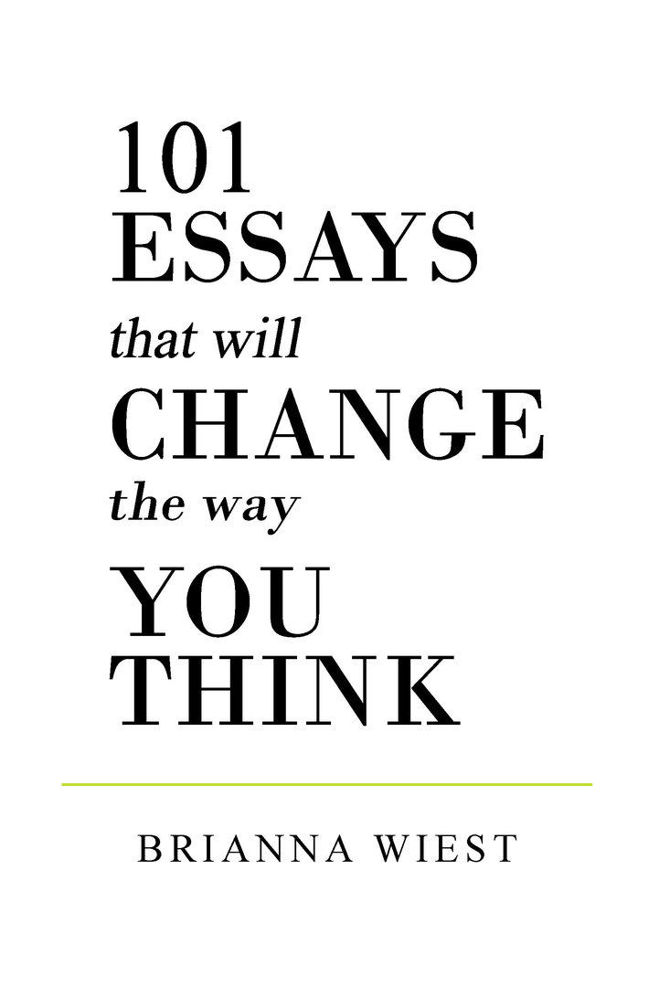 101Essays that will change the way you think - 3