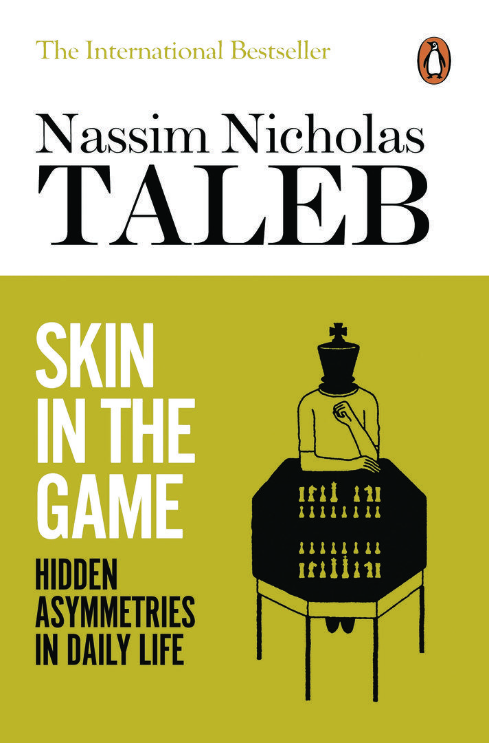 Skin in the Game (Hidden Asymmetries in Daily Life) - 3